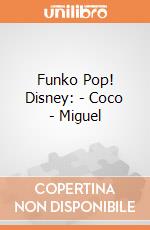 Funko Pop! Disney: - Coco - Miguel gioco di Funko