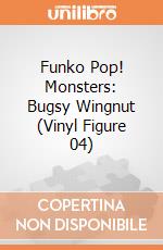 Funko Pop! Monsters: Bugsy Wingnut (Vinyl Figure 04) giochi