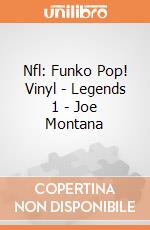 Nfl: Funko Pop! Vinyl - Legends 1 - Joe Montana gioco