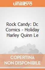 Rock Candy: Dc Comics - Holiday Harley Quinn Le gioco di Funko