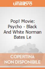 Pop! Movie: Psycho - Black And White Norman Bates Le gioco di Funko