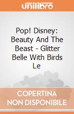 Pop! Disney: Beauty And The Beast - Glitter Belle With Birds Le gioco