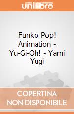 Funko Pop! Animation - Yu-Gi-Oh! - Yami Yugi gioco