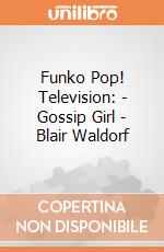 Funko Pop! Television: - Gossip Girl - Blair Waldorf gioco di Funko