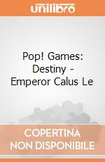 Pop! Games: Destiny - Emperor Calus Le gioco di Funko