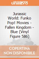 Jurassic World: Funko Pop! Movies - Fallen Kingdom - Blue (Vinyl Figure 586) gioco di Funko