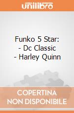 Funko 5 Star: - Dc Classic - Harley Quinn gioco