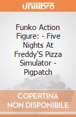 Funko Action Figure: - Five Nights At Freddy'S Pizza Simulator - Pigpatch gioco di Funko