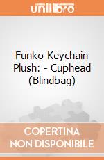 Funko Keychain Plush: - Cuphead (Blindbag) gioco