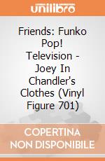 Friends: Funko Pop! Television - Joey In Chandler's Clothes (Vinyl Figure 701) gioco di Funko