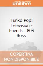 Funko Pop! Television - Friends - 80S Ross gioco di Funko