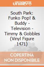 South Park: Funko Pop! & Buddy - Television - Timmy & Gobbles (Vinyl Figure 1471) gioco