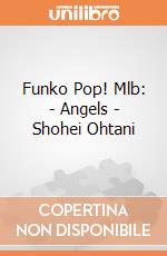 Funko Pop! Mlb: - Angels - Shohei Ohtani gioco di Funko