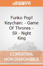 Funko Pop! Keychain: - Game Of Thrones - S9 - Night King gioco