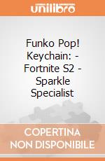 Funko Pop! Keychain: - Fortnite S2 - Sparkle Specialist gioco di Funko