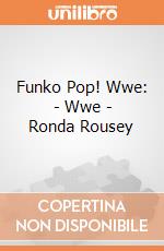 Funko Pop! Wwe: - Wwe - Ronda Rousey gioco