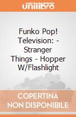 Funko Pop! Television: - Stranger Things - Hopper W/Flashlight gioco