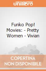 Funko Pop! Movies: - Pretty Women - Vivian gioco di Funko