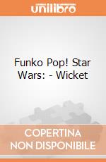 Funko Pop! Star Wars: - Wicket gioco di Funko