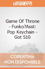 Game Of Throne - Funko?Asst: Pop Keychain - Got S10 gioco