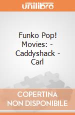 Funko Pop! Movies: - Caddyshack - Carl gioco di Funko