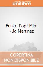 Funko Pop! Mlb: - Jd Martinez gioco di Funko