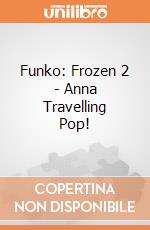 Funko: Frozen 2 - Anna Travelling Pop! gioco