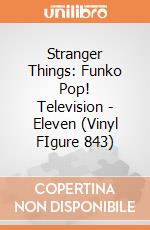 Stranger Things: Funko Pop! Television - Eleven (Vinyl FIgure 843) gioco di Funko