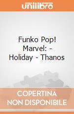 Funko Pop! Marvel: - Holiday - Thanos gioco di Funko