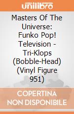 Masters Of The Universe: Funko Pop! Television - Tri-Klops (Bobble-Head) (Vinyl Figure 951) gioco