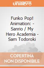 Funko Pop! Animation: - Sanrio / My Hero Academia - Sam Todoroki gioco