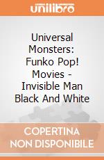 Universal Monsters: Funko Pop! Movies - Invisible Man Black And White giochi