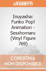 Inuyasha: Funko Pop! Animation - Sesshomaru (Vinyl Figure 769) gioco