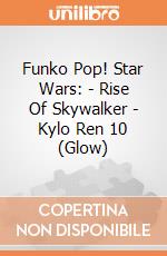 Funko Pop! Star Wars: - Rise Of Skywalker - Kylo Ren 10 (Glow) gioco