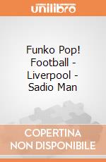 Funko Pop! Football - Liverpool - Sadio Man gioco