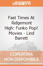 Fast Times At Ridgemont High: Funko Pop! Movies - Lind Barrett gioco