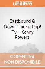 Eastbound & Down: Funko Pop! Tv - Kenny Powers gioco