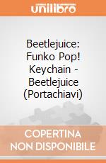 Beetlejuice: Funko Pop! Keychain - Beetlejuice (Portachiavi)  gioco