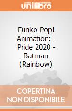 Funko Pop! Animation: - Pride 2020 - Batman (Rainbow) gioco