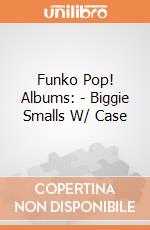 Funko Pop! Albums: - Biggie Smalls W/ Case gioco
