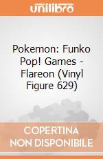 Pokemon: Funko Pop! Games - Flareon (Vinyl Figure 629) gioco