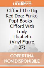 Clifford The Big Red Dog: Funko Pop! Books - Clifford With Emily Elizabeth (Vinyl Figure 27) gioco