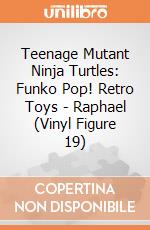 Teenage Mutant Ninja Turtles: Funko Pop! Retro Toys - Raphael (Vinyl Figure 19) gioco di FIGU