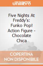 Five Nights At Freddy's: Funko Pop! Action Figure - Chocolate Chica gioco