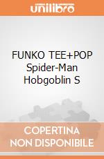 FUNKO TEE+POP Spider-Man Hobgoblin S gioco di FUTS