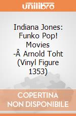 Indiana Jones: Funko Pop! Movies -Â Arnold Toht (Vinyl Figure 1353) gioco di FUPC