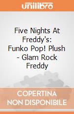 Five Nights At Freddy's: Funko Pop! Plush - Glam Rock Freddy gioco