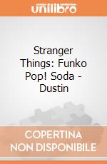 Stranger Things: Funko Pop! Soda - Dustin gioco