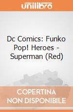 Dc Comics: Funko Pop! Heroes - Superman (Red) gioco