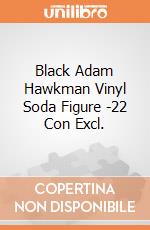 Black Adam Hawkman Vinyl Soda Figure -22 Con Excl. giochi